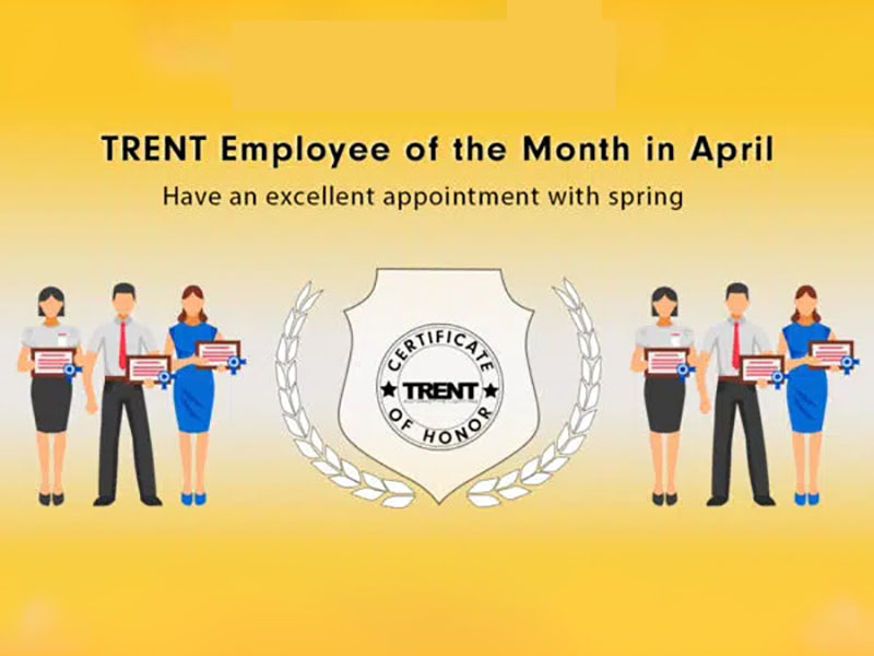 2021 Trent Excellent Employees In March 2021